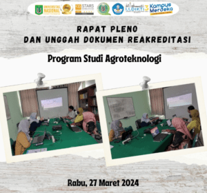 Read more about the article Rapat Pleno dan Unggah Dokumen Reakreditasi Program Studi Agroteknologi